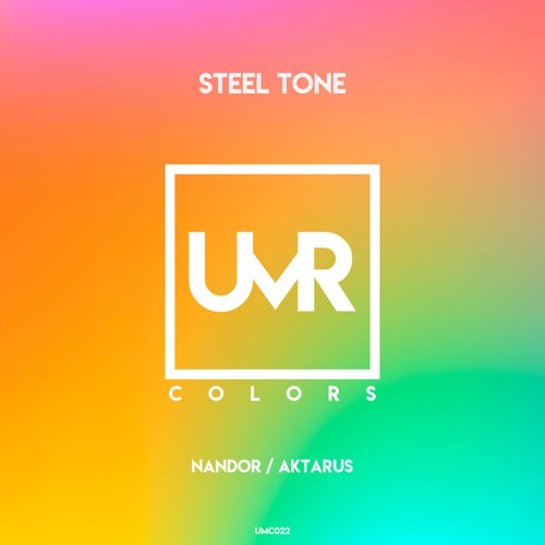 Steel Tone - Nandor : Aktarus [UMC022]